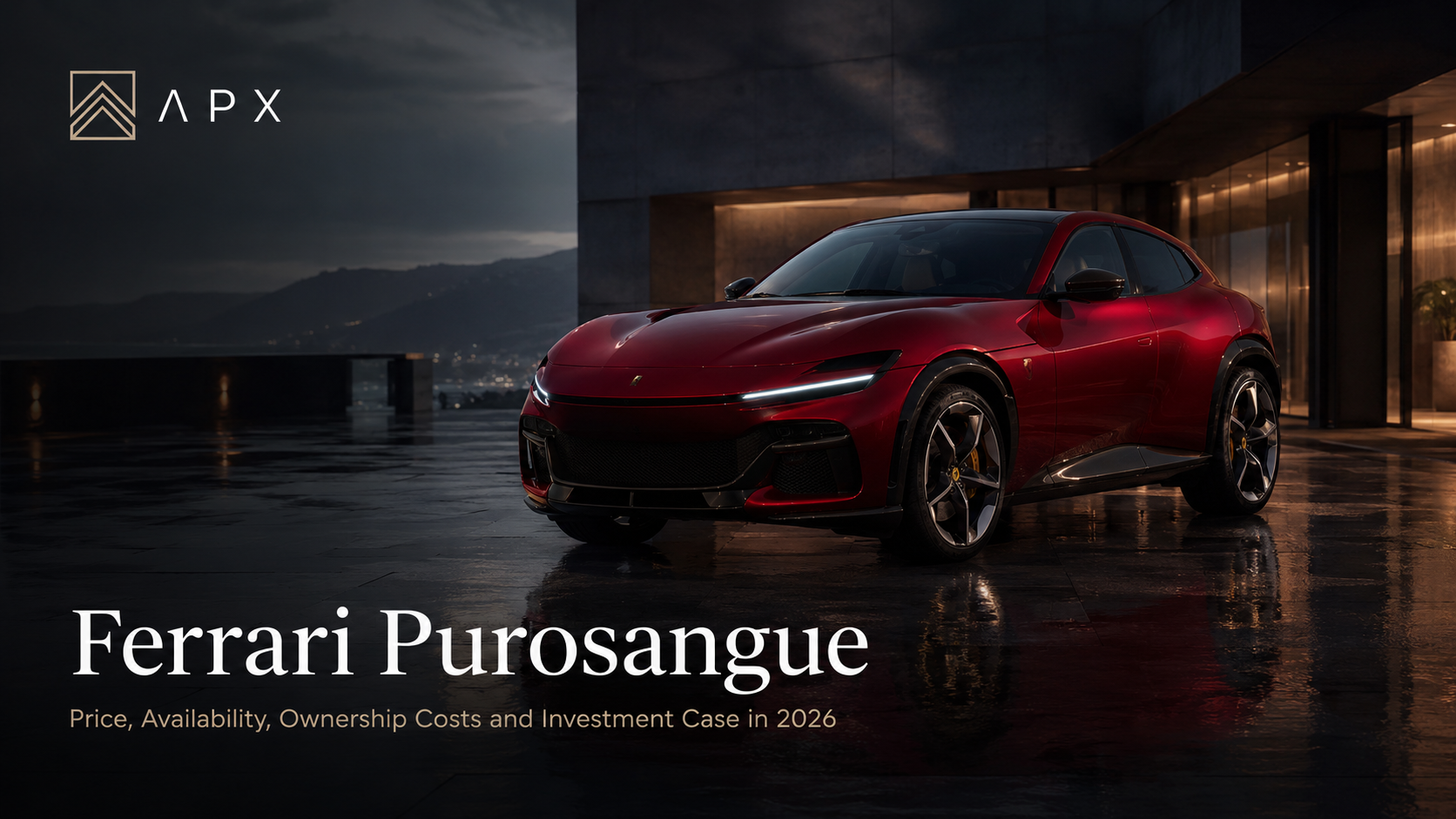 Ferrari Purosangue Price, Availability & Investment Case 2026